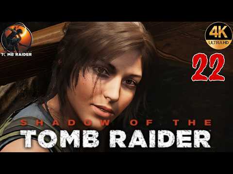Shadow of the Tomb Raider Via Veritas 4K High Graphics Gameplay Walkthrough Part 22