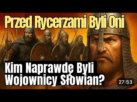 Słowiańscy Wojownicy – Elita Piechoty Europy?