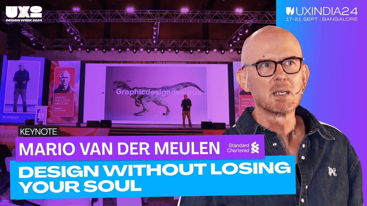 Design Without Losing Your Soul | Mario Van Der Meulen at UXINDIA 2024