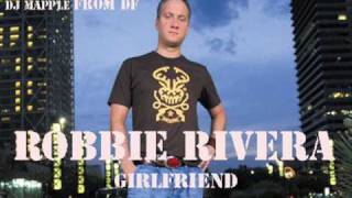 Girlfriend - Robbie Rivera