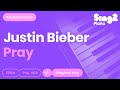 Justin Bieber - Pray (Piano Karaoke)