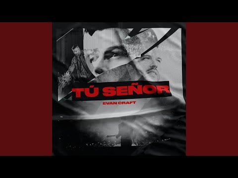 Tú Señor (Español)
