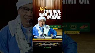 Download lagu Kisah Masa Kecil Syekh Abdul Qadir Jailani Membuat Perampok Taubat! mp3