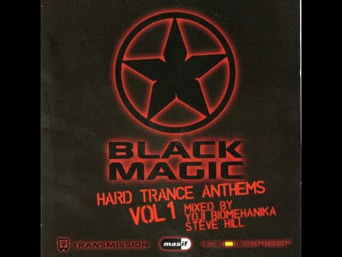 Black Magic - Hard Trance Anthems Vol. 1 - Steve Hill/Yoji Biomehanika - Disc 2