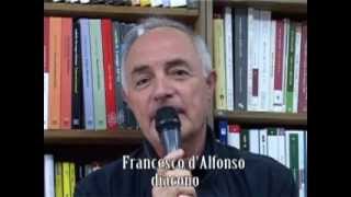 Amerai il prossimo tuo come te stesso.Francesco D'Alfonso