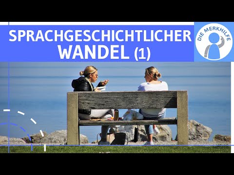 Sprachgeschichtlicher Wandel 1 - Sprachwandel, Sprachverfall, Begriff & historische Einordnung