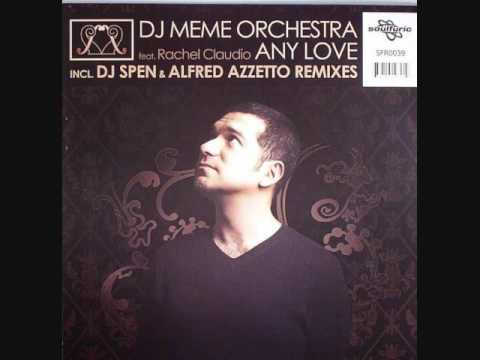 Dj Meme Orchestra Feat. Rachel Claudio - Any Love (Muthafunkaz Psycolectodisco Mix)