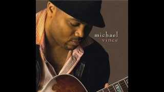 Michael Vince   Slow & Easy  =  By  Gil Gomes