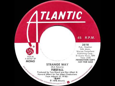 1978 Firefall - Strange Way (mono radio promo 45)