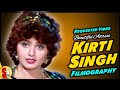 Kirti Singh All Movies List