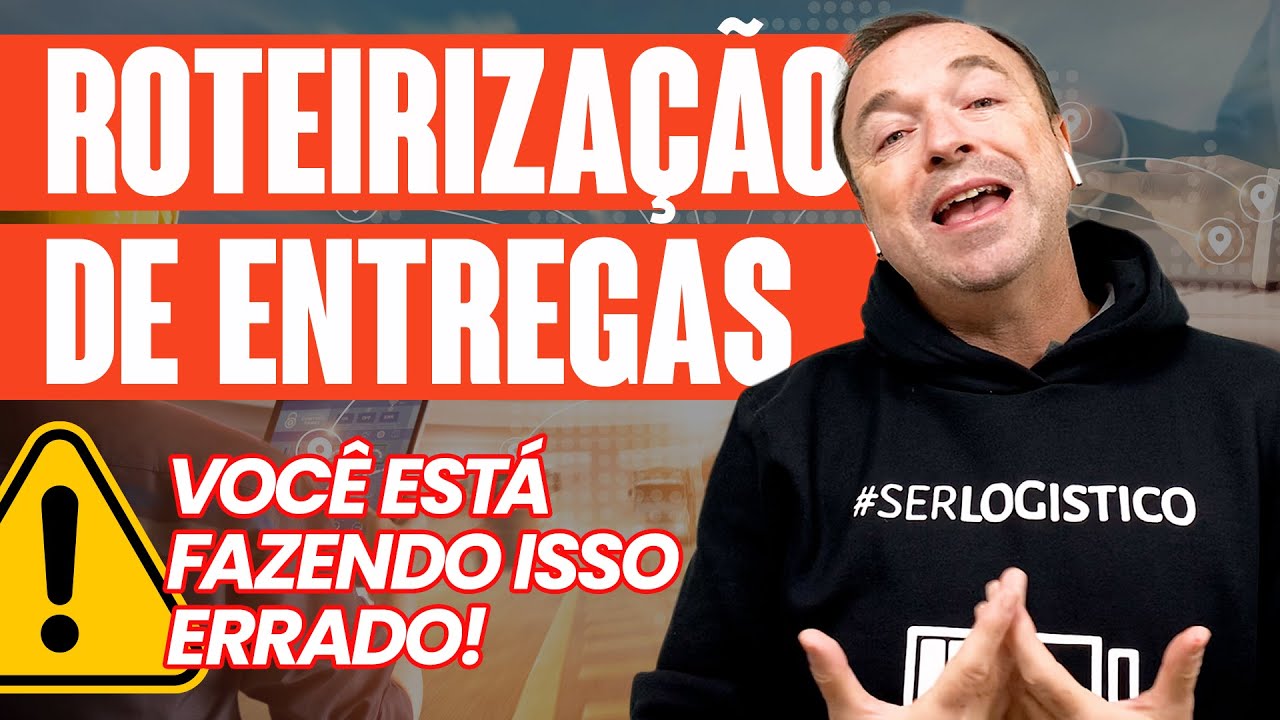 COMO ROTEIRIZAR ENTREGAS DA FORMA CORRETA?