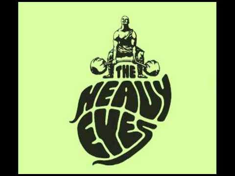 The Heavy Eyes - Voytek