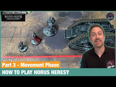 HOW TO PLAY HORUS HERESY PART 3 - The Movement Phase - Beginners Guide To Warhammer Horus Heresy