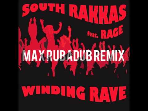 South Rakkas Crew feat. Rage - Winding Rave (Max RubaDub Remix)