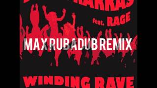 South Rakkas Crew feat. Rage - Winding Rave (Max RubaDub Remix)