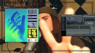 Making a Madeon &quot;Be Fine&quot; Remix! (FL Studio)