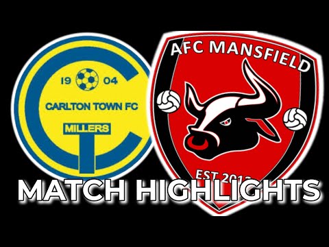📺 Match Highlights | AFC Mansfield 1-3 Carlton Town  | 2024/25