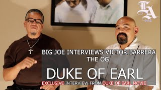 EXCLUSIVE: O.G. DUKE OF EARL INTERVIEW, TOKERS TOWN, 14TH ST, BIG JOE, DUKE OF EARL MOVIE HISTORY