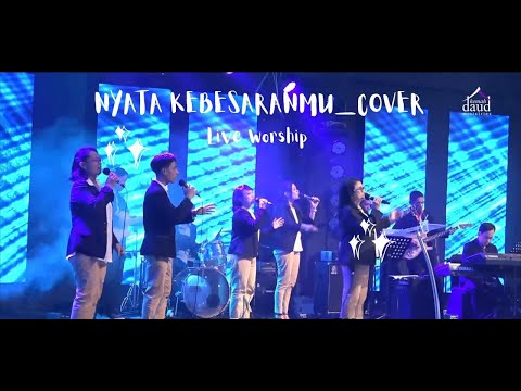 NYATA KEBESARANMU By LOJ WORSHIP [COVER]