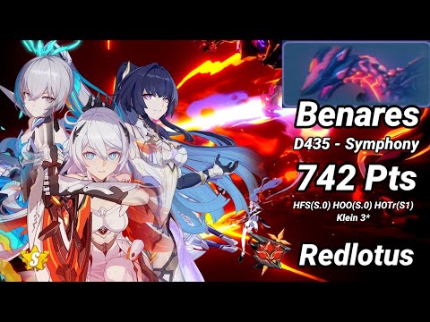 Redlotus D435: Benares (Symphony) 742 Pts - HFS(S.0) HOO(S.0) HOTr(S.1) Klein 3* Honkai 6.4