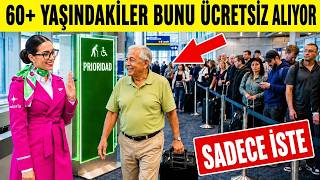 60 Yaş Üstü müsünüz? Havayollarının ÜCRETSİZ Sunduğu 11 Ayrıcalık