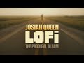 Josiah Queen Lofi The Prodigal Album Christian Lofi Mix