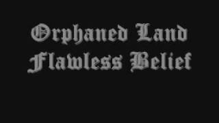Orphaned Land - Flawless Belief