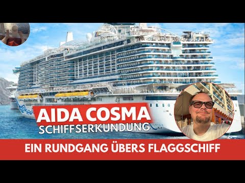 Aida Cosma Ship Exploration - A tour of the flagship of the Aida fleet | 2026 | 4K