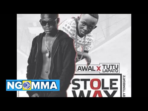 Awal ft Tutulapato Stole Way (Audio video)