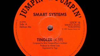 Smart System-The Tingler (Mingler Mix)