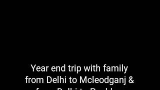 preview picture of video 'Delhi to Mcleodganj &  from Delhi to Pushkar  (7th to 11th Dec 2018)'