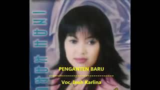 Download lagu PENGANTEN BARU inah karlina MP3 Slide Foto @ lagu tarling Lawas Jadul mp3 Download lagu PENGANTEN BARU inah karlina MP3 Slide Foto @ lagu tarling Lawas Jadul mp3
