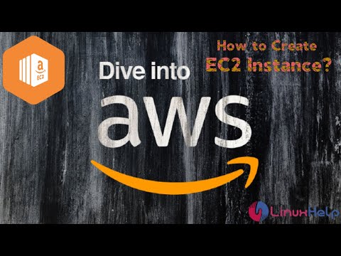 How to Create EC2 Instance on AWS | LinuxHelp Tutorials