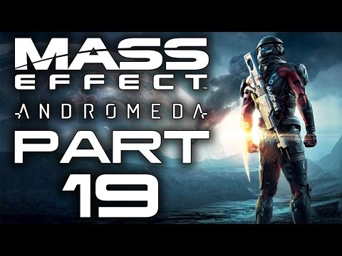 Mass Effect: Andromeda - Let's Play - Part 19 - "Intercepted, Medical Caches, Bridge Sabotage"