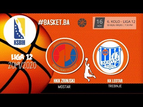 LIVE ► HKK Zrinjski vs KK Leotar ◙ LIGA 12 ◙ 6 KOLO