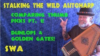 Video thumbnail for Autoharp Thumbpick comparison: Dunlops and Golden Gate: "SWA" Stalking the Wild Autoharp by Hal Weeks