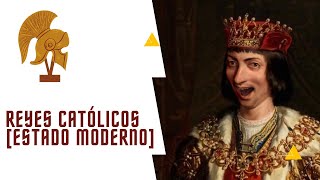 Los Reyes Católicos y el Estado Moderno