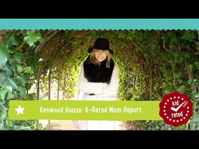 Kenwood House: Mum Report