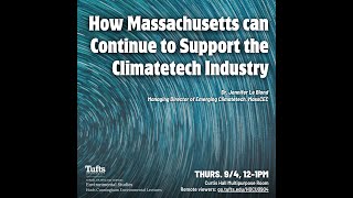 How Massachusetts can Continue to Support the Climatetech Industry