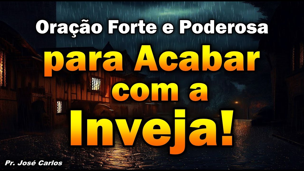 ((🔴)) ORAÇÃO FORTE PARA ACABAR COM A INVEJA!