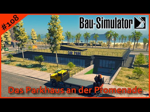 Let´s Play Bau Simulator #108 | Das Parkhaus an der Promenade | PS4