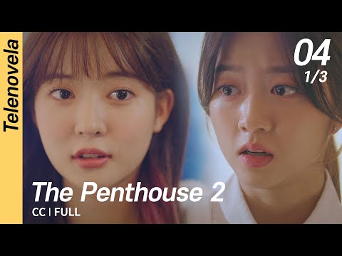 [CC/FULL] The Penthouse 2 EP04 (1/3) | 펜트하우스 2