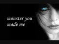 Pop Evil - Monster You Made Me - Lyrics
