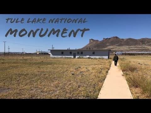 Tule Lake National Monument | Vlog
