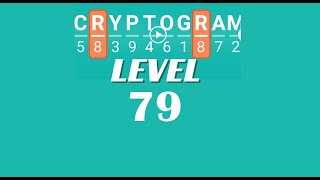 Cryptogram Level 79 Answers ✅ | Go Answer