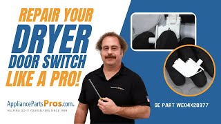 How To: GE Dryer Door Switch WE04X28977