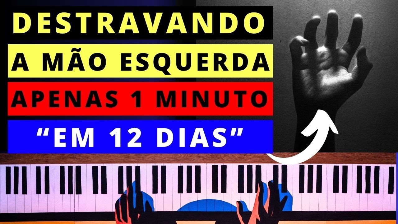 Destrave a Mão Esquerda no Teclado com Exercício Funcional