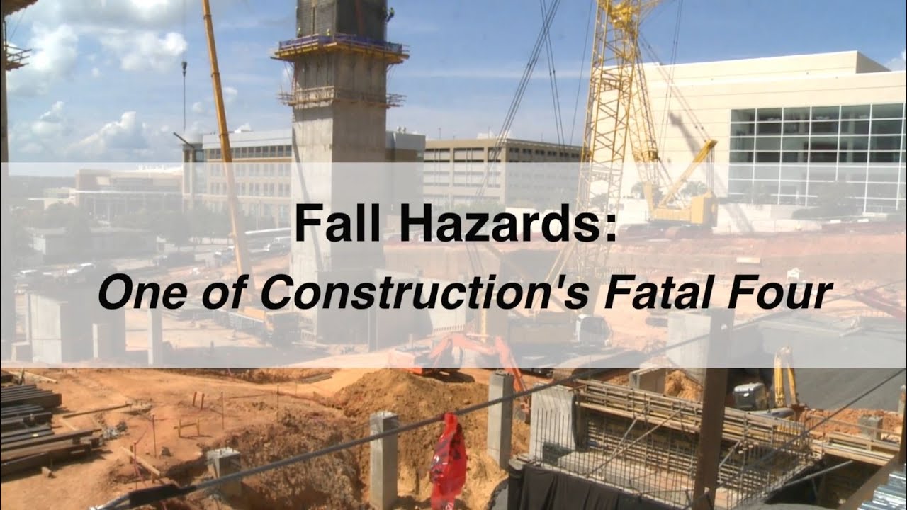Fall Hazards: One of Construction's Fatal Four