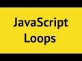 JavaScript Loops