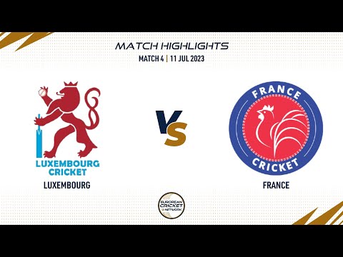 Match 4 - LUX vs FRA | Highlights | Mdina Cup T20Is | 11 July 2023 | ECN23.027